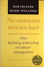 No Nonsense Met Een Hart 9789055940462 Fijlstra, Boeken, Economie, Management en Marketing, Gelezen, Fijlstra, Verzenden