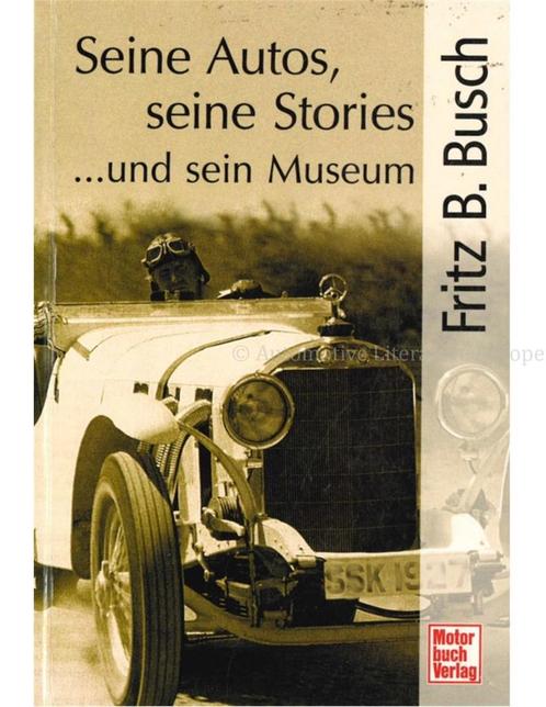 FRITZ B. BUSCH: SEINE AUTOS, SEINE STORIES ...UND SEIN, Boeken, Auto's | Boeken