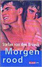Morgenrood 9789052266350 Stefan van den Broeck, Gelezen, Stefan van den Broeck, Verzenden