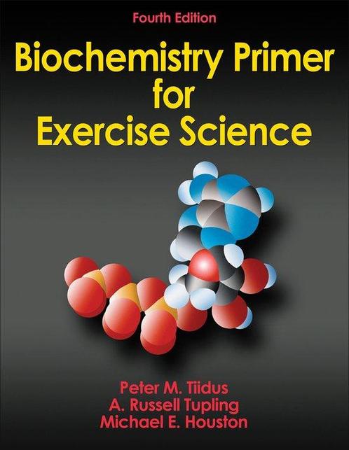 9780736096058 Biochemistry Primer Exerc Science 4th Ed, Boeken, Schoolboeken, Zo goed als nieuw, Verzenden