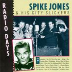 cd - Spike Jones &amp; His City Slickers - Radio Days, Verzenden, Zo goed als nieuw