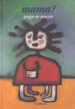 Mama? / Trommelboek 9789031710621 G. de Maeyer, Verzenden, Gelezen, G. de Maeyer