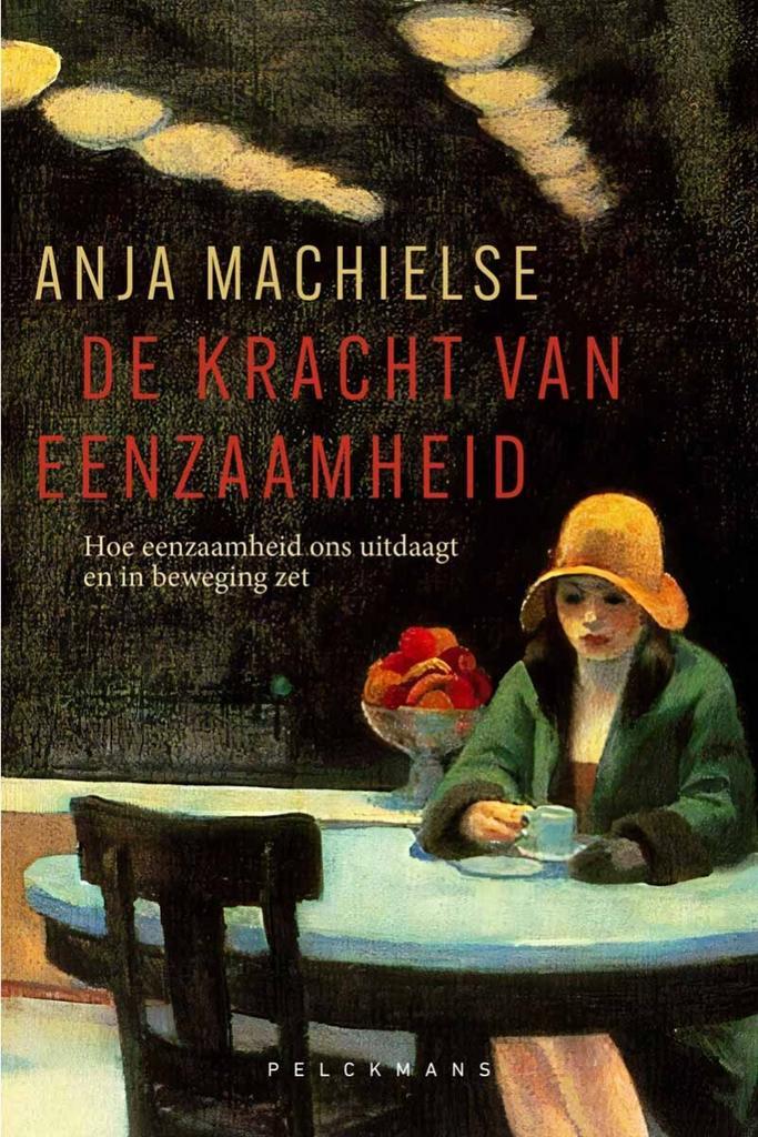 De kracht van eenzaamheid 9789463835022 Anja Machielse, Boeken, Psychologie, Zo goed als nieuw, Verzenden