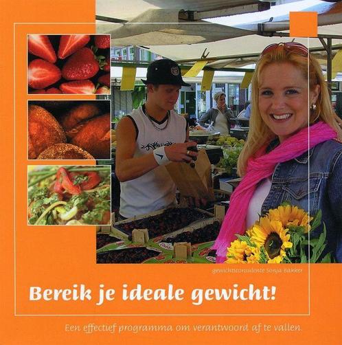 Bereik je ideale gewicht! 9789090192246 Sonja Bakker, Boeken, Wetenschap, Gelezen, Verzenden