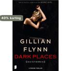 Dark places 9789022571675 Gillian Flynn, Boeken, Verzenden, Gelezen, Gillian Flynn