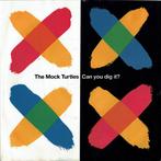 Single - The Mock Turtles - Can You Dig It?, Verzenden, Nieuw in verpakking