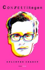Confettiregen 9789463811538 Splinter Chabot, Boeken, Verzenden, Zo goed als nieuw, Splinter Chabot