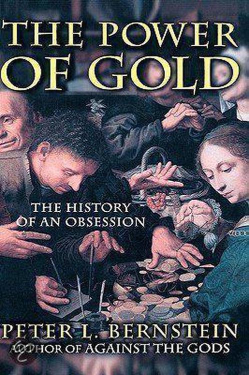 The Power Of Gold 9780471252108 Peter L. Bernstein, Boeken, Taal | Engels, Gelezen, Verzenden