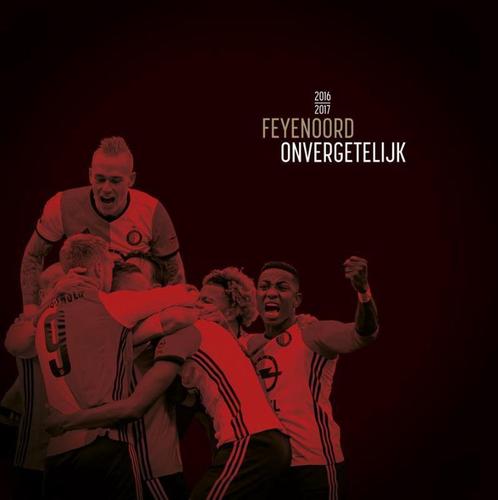 Feyenoord Onvergetelijk 2016-2017 9789491555992, Boeken, Hobby en Vrije tijd, Zo goed als nieuw, Verzenden