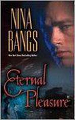 Eternal Pleasure 9780843959536 Nina Bangs, Verzenden, Gelezen, Nina Bangs