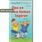 Opa en oma komen logeren Carry Slee & Dagmar Stam, Boeken, Verzenden, Gelezen, Carry Slee & Dagmar Stam