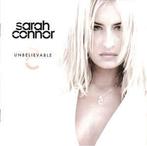 cd - Sarah Connor - Unbelievable, Cd's en Dvd's, Cd's | Pop, Zo goed als nieuw, Verzenden