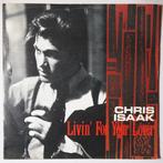 Chris Isaak - Livin for your lover - Single, Cd's en Dvd's, Vinyl Singles, Gebruikt, 7 inch, Pop, Single