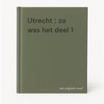 Utrecht : zo was het deel 1 9789055135844, Boeken, Verzenden, Zo goed als nieuw