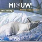 Mi@uw! - Een ode aan de kat 8719900016241, Verzenden, Gelezen, Kirsty Seymour- Ure