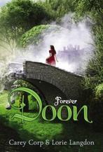 Forever Doon | 9780310742371 | Carey Corp ; Lorie Langdon, Zo goed als nieuw, Carey Corp ; Lorie Langdon