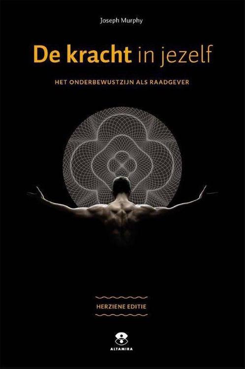 Boek: De kracht in jezelf - (als nieuw), Boeken, Overige Boeken, Zo goed als nieuw, Verzenden