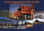STATIONSARCHITECTUUR IN NEDERLAND, 1938- 9789057300097, Boeken, Verzenden, Gelezen, C. Douma