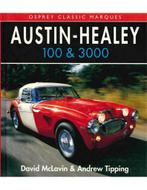 AUSTIN - HEALEY 100 & 3000, OSPREY CLASSIC MARQUES, Boeken, Nieuw, Author