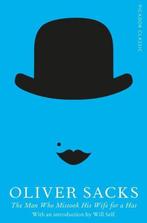 The Man Who Mistook His Wife for a Hat 9781447275404, Verzenden, Zo goed als nieuw, Oliver Sacks