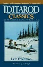 Iditarod Classics: Tales of the Trail Told by the Men &, Gelezen, Kew Freedman, Lew Freedman, Verzenden