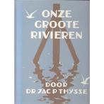 Onze Groote Rivieren 9789062558452 Jac.P. Thijsse, Boeken, Reisgidsen, Verzenden, Zo goed als nieuw, Jac.P. Thijsse