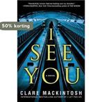 I See You 9781101988299 Clare Mackintosh, Verzenden, Zo goed als nieuw, Clare Mackintosh