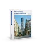 9789462585416 Het Utrechts straatnamenboek, Nieuw, Erik Tigelaar, Verzenden
