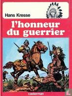 Indianenreeks - Lhonneur du guerrier - 1982, Boeken, Stripboeken, Eén stripboek, Verzenden, Zo goed als nieuw, Kresse, Hans G..