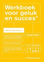 Werkboek voor geluk en succes 9789000307951 Susie Pearl, Boeken, Verzenden, Gelezen, Susie Pearl