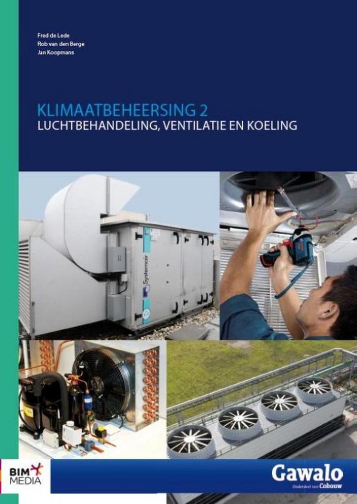 Luchtbehandeling, ventilatie en koeling / Klimaatbeheersing, Boeken, Techniek, Gelezen, Verzenden