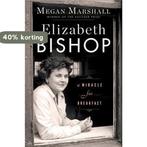 Elizabeth Bishop 9780544617308 Megan Marshall, Verzenden, Zo goed als nieuw, Megan Marshall