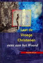 Laat de vroege Christenen eens aan het woord 9789079859078, Boeken, Verzenden, Zo goed als nieuw, Davis W. Bercot