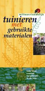 Tuinieren met gebruikte materialen / Milieuvriendelijk, Verzenden, Zo goed als nieuw, H. Carlier