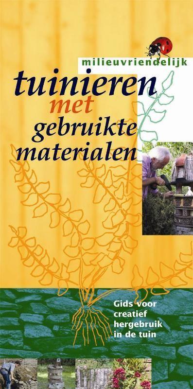 Tuinieren met gebruikte materialen / Milieuvriendelijk, Boeken, Hobby en Vrije tijd, Zo goed als nieuw, Verzenden