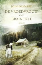 De vroedvrouw van Braintree 9789029726979 Jodi Daynard, Verzenden, Gelezen, Jodi Daynard
