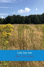 Love, love, love 9789463865005 Bert Overbeek, Verzenden, Gelezen, Bert Overbeek