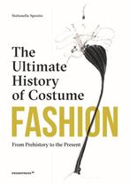 9788417412678 Fashion: The Ultimate History of Costume, Boeken, Verzenden, Nieuw, Stefania Sposito
