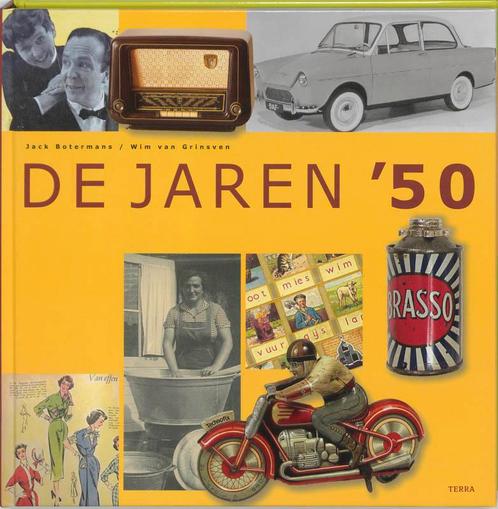 De jaren 50 9789058972729 Jack Botermans, Boeken, Hobby en Vrije tijd, Zo goed als nieuw, Verzenden