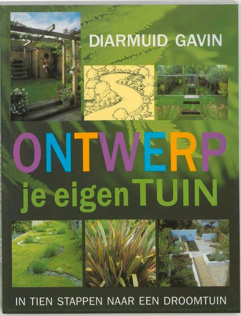Ontwerp je eigen tuin 9789058973238 Diarmuid Gavin, Boeken, Wonen en Tuinieren, Gelezen, Verzenden