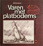 9789022812365 Varen met platbodems | Tweedehands, Boeken, Kooyman, Zo goed als nieuw, Verzenden