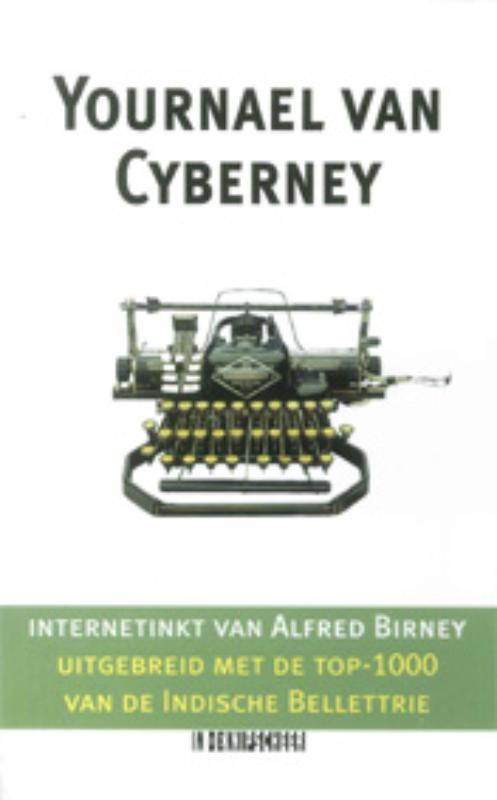 Yournael van Cyberney 9789062654994 A. Birney, Boeken, Literatuur, Gelezen, Verzenden