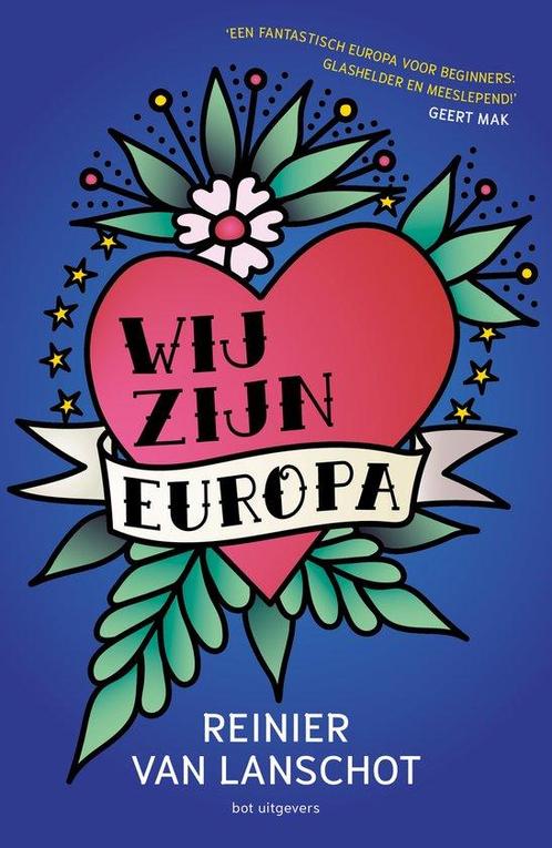 9789083384801 Wij zijn Europa | Tweedehands, Boeken, Romans, Zo goed als nieuw, Verzenden