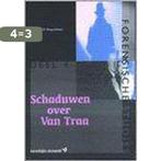 Schaduwen over van Traa / Forensische studies / 4, Boeken, Verzenden, Gelezen, A.B. Hoogenboom