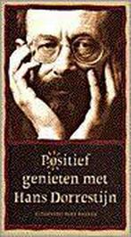 Positief genieten met Hans Dorrestijn 9789035114128, Verzenden, Zo goed als nieuw, H. Dorrestijn
