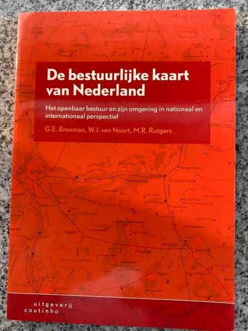 De bestuurlijke kaart van Nederland, Boeken, Politiek en Maatschappij, Politiek en Staatkunde, Nederland, Gelezen, Verzenden