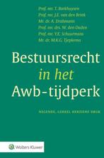 Bestuursrecht in het Awb tijdperk 9789013165401, Boeken, Verzenden, Zo goed als nieuw