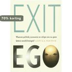 Exit Ego 9789078334057 A.G.A. van Wijk, Verzenden, Gelezen, A.G.A. van Wijk