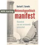 Wetenschapsethisch manifest 9789044134353, Verzenden, Gelezen, Gustaaf C. Cornelis