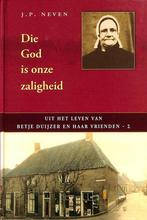 Die God is onze zaligheid 9789033122286 J.P. Neven, Verzenden, Zo goed als nieuw, J.P. Neven
